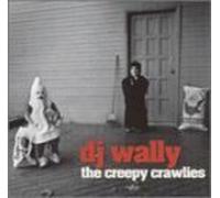 Creepy Crawlies by DJ Wally