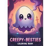 Creepy-Cute Besties Coloring Book: Adorable Monsters, Spooky Friendships & Haunted Fun for Teens and Adults