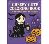 Creepy Cute Coloring Book: Haunted Fun For Kids