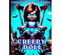 CREEPY DOLL Coloring Book for Adults: 41 images for fans of scary stories