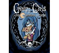 Creepy Girls Livre de coloriage gothique par LouteCrea: Pages à colorier pour adultes, superbes illustrations de vampires, zombis, fantômes et filles ... peu effrayantes, parfois mignonnes et drôles