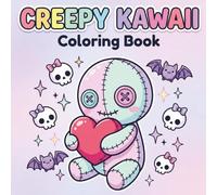 Creepy Kawaii: A Spooky & Sweet Adult Coloring Book
