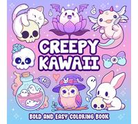 Creepy Kawaii Bold And Easy Coloring Book: Cute and Spooky Pastel Goth Simple Coloring Pages for Adults and Teens