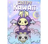 Creepy Kawaii Pastel Goth Coloring Book: Kawaii And Spooky Gothic Satanic Coloring Pages for Kids and Adults