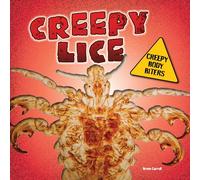 Creepy Lice (Creepy Body Biters)