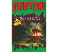 CREEPYTIME: The Lost Circus (#1)