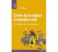 Créer de la valeur à moindre coût : Toolkit de l'innovation