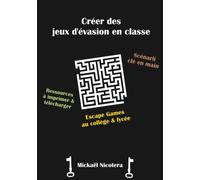 Créer Des Jeux D'évasion En Classe