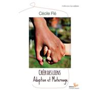 Créer des liens: Adoption et maternage