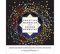 Créer des mandalas avec la géométrie sacrée
