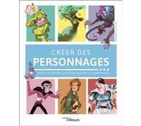 Créer des personnages 3dtotal Publishing (Auteur)