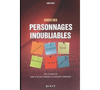 Créer des personnages inoubliables