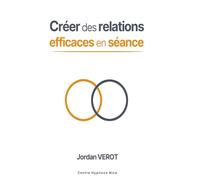 Créer des relations efficaces en séance