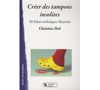 CREER DES TAMPONS INSOLITES