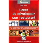 CREER ET DEVELOPPER SON RESTAURANT. DE LA CREATION A LA REVENTE : TOUTES LES CLE