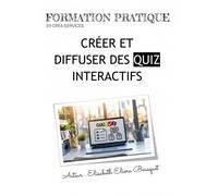 Creer Et Diffuser Des Quiz Interactifs