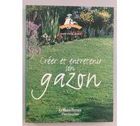 Créer et entretenir votre gazon