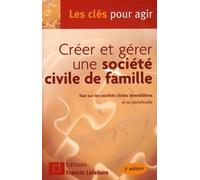 Créer et gérer une société civile de famille