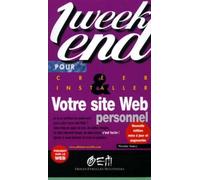 Creer Et Installer Son Site Web Personnel - 2eme Edition Mise A Jour Et Augmentee