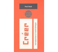 Créer - Introduction À L'esth/Éthique