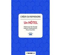 Créer ou reprendre un hôtel - Maud Guettier - Bookelis - broché - Guide