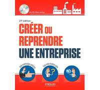 Créer ou reprendre une entreprise Livre + cd-rom. - Alexandre Grevet - Eyrolles - broché - Etude