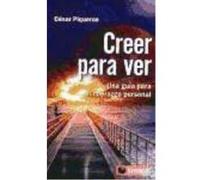 Creer Para Ver - PIQUERAS, CESAR Piqueras, Cesar (Auteur)