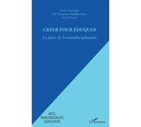 Créer pour éduquer Eric Tortochot (Auteur), Nathalie Rezzi (Auteur), Pascal Terrien (Auteur)