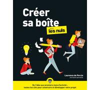 Créer sa boîte pour les Nuls – Guide : statut, financement, marché – Grand format, édition augmentée