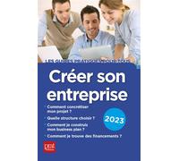Créer son entreprise 2023 - Carine Sfez - Prat Eds - broché - Guide