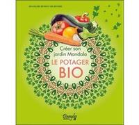 Créer son jardin Mandala - Le potager bio François Renouf De Boyrie (Auteur)