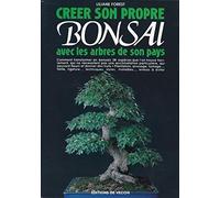 Créer son propre bonsaï avec les arbres de son pays