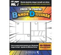 Créer ta propre bande dessinée: v1-3 creer sa bd pour enfant ado adulte | bd à remplir soi même | 100 planches vides avec vignettes différentes | idée cadeau originale pour anniversaire noel
