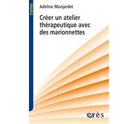 Créer un atelier thérapeutique avec des marionnettes