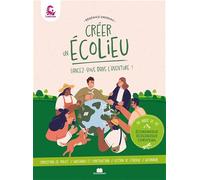 Créer un écolieu: Lancez-vous dans l'aventure !