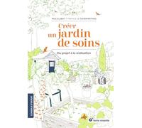 Créer un jardin de soins: Du projet à la réalisation