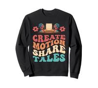 Créer un mouvement Partager des contes Animation Dessiner Dessin Croquis Animer Sweatshirt