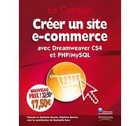 CREER UN SITE DE E-COMMERCE AVEC DREAMWEAVER CS4 ET PHP/MYSQL NOUVEAU PRIX
