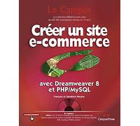 CREER UN SITE E-COMMERCE AVEC DREAMWEAVER 8 ET PHP/MYSQL
