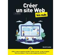 Créer un site Web pour les Nuls 12e édition - David A. Crowder - First Interactive - broché - Manuel