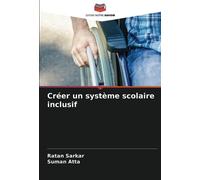 Créer un système scolaire inclusif