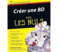 Gérald Gorridge – Créer une BD Pour les Nuls – Broché – First