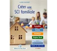 Créer une SCI Familiale Lucie Guchet (Auteur)