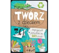 Créez avec votre enfant - Agnieszka Placha (Buch auf Polnisch)