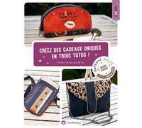 Créez des cadeaux uniques en trois tutos ! - Jennifer Hornain - Creapassions - broché - Guide