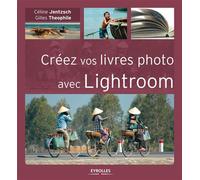 Céline Jentzsch – Créez vos livres photo avec Lightroom – Manuel – Broché