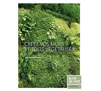 CREEZ VOS MURS ET TOITS VEGETALISES