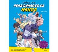 Créez vos personnages de manga TB Choi (Auteur)