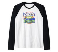 Créez Votre Avenir Manche Raglan