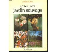 Créez votre jardin sauvage
